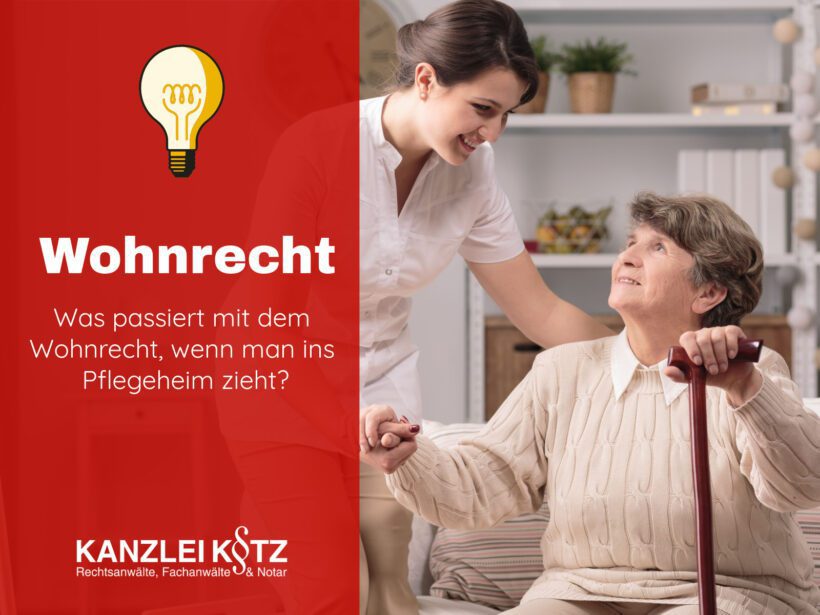 Was passiert mit dem Wohnrecht bei Einzug in Pflegeheim?