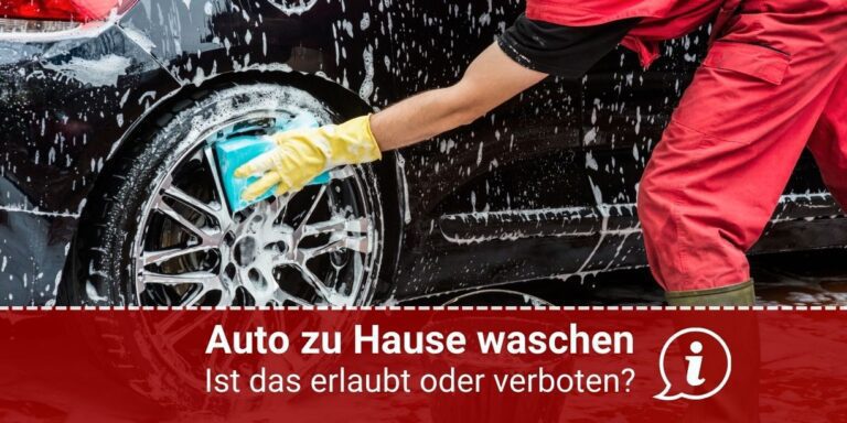 Wo Kann Ich Mein Auto Selbst Waschen Auto zu Hause waschen - Erlaubt oder Verboten?