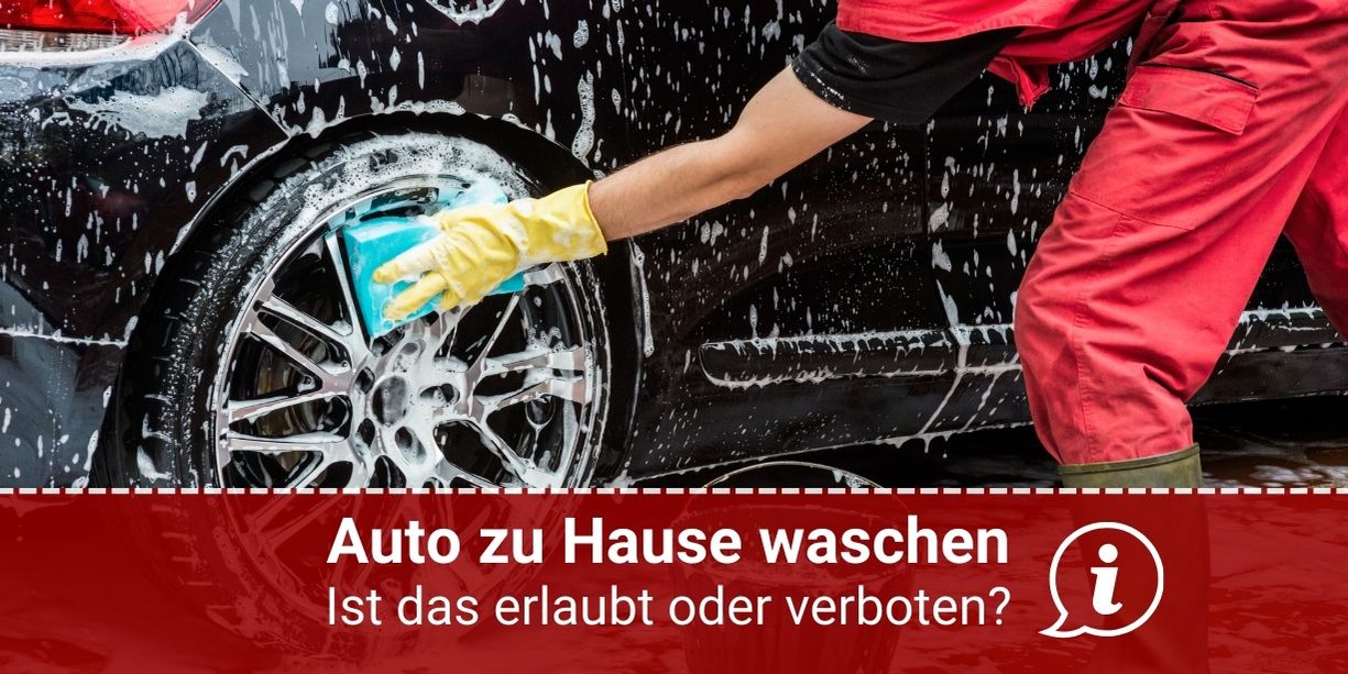 Auto Selbst Waschen In Der Nähe Auto zu Hause waschen - Erlaubt oder Verboten?