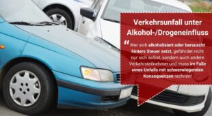 Verkehrsunfall unter Alkohol- oder Drogeneinfluss – Folgen für Schadensersatz und Strafrecht